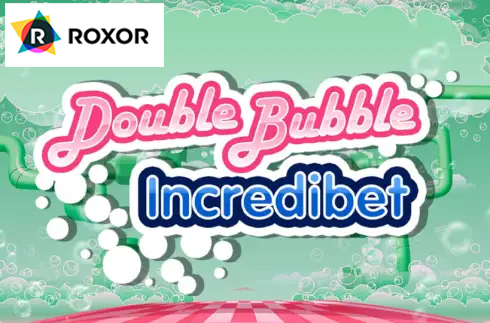 Double Bubble Incredibet